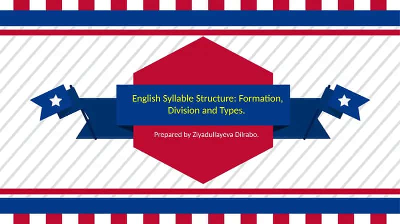 English Syllable Structure: Formation, Division and Types 1