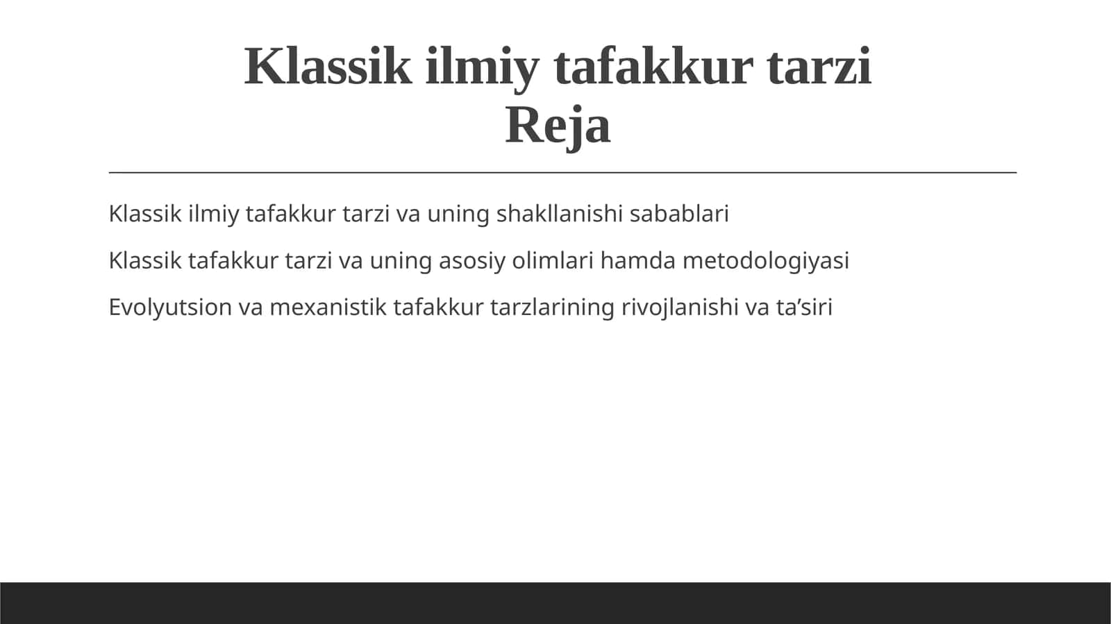 Klassik ilmiy tafakkur tarzi va uning shakllanishi sabablari 1