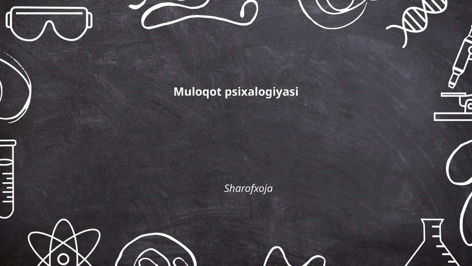 Muloqot psixalogiyasi 1