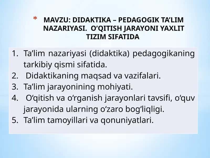 DIDAKTIKA – PEDAGOGIK TA’LIM NAZARIYASI 1