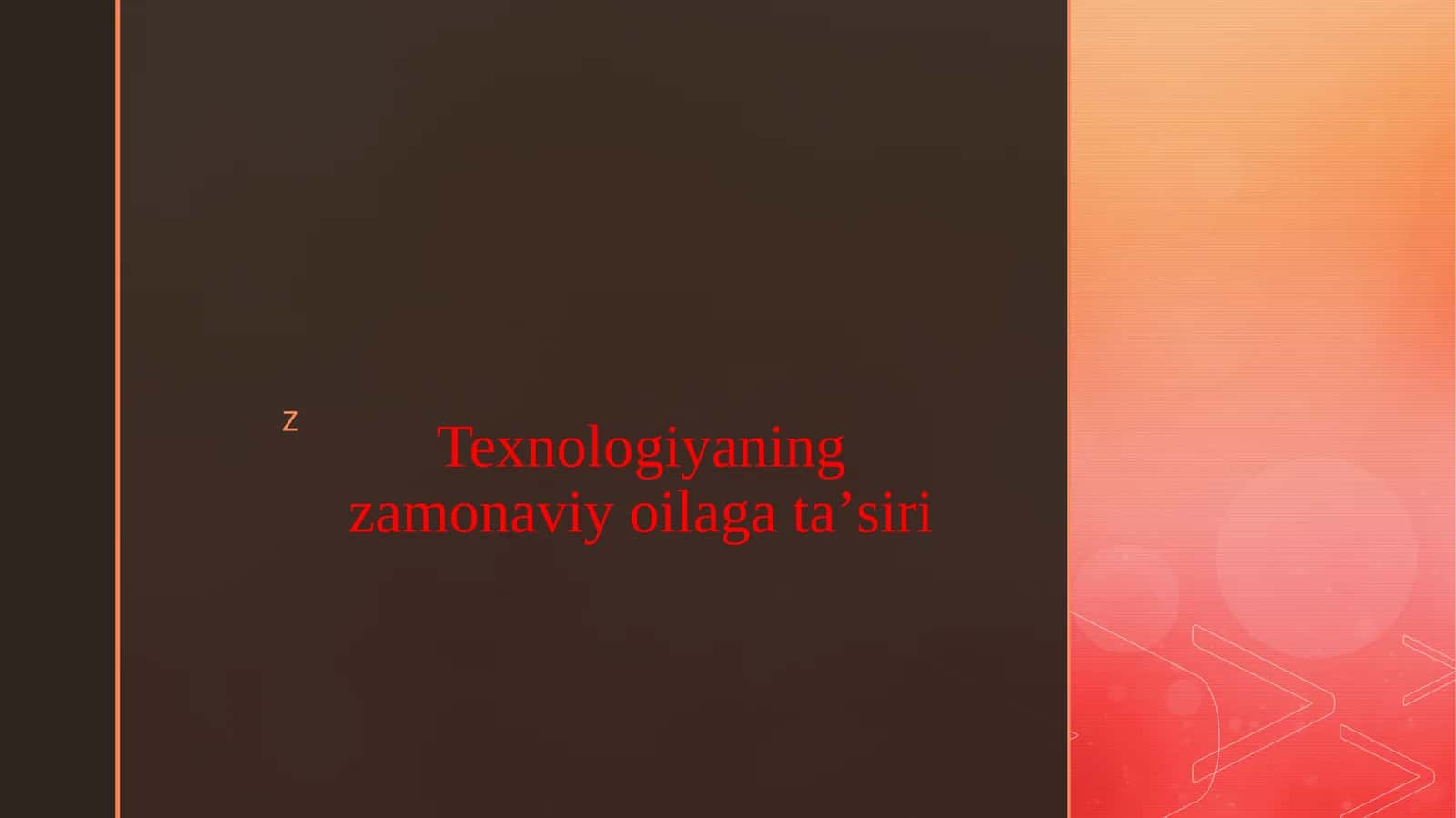 Texnologiyaning zamonaviy oilaga ta’siri 1
