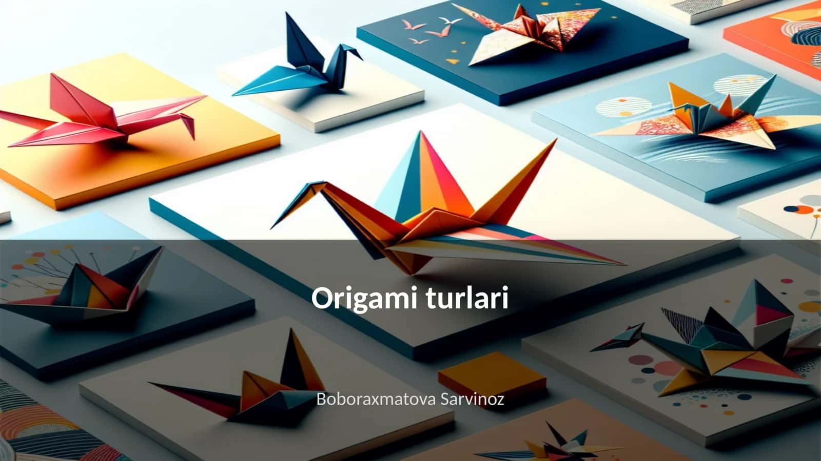 Origami turlari 1