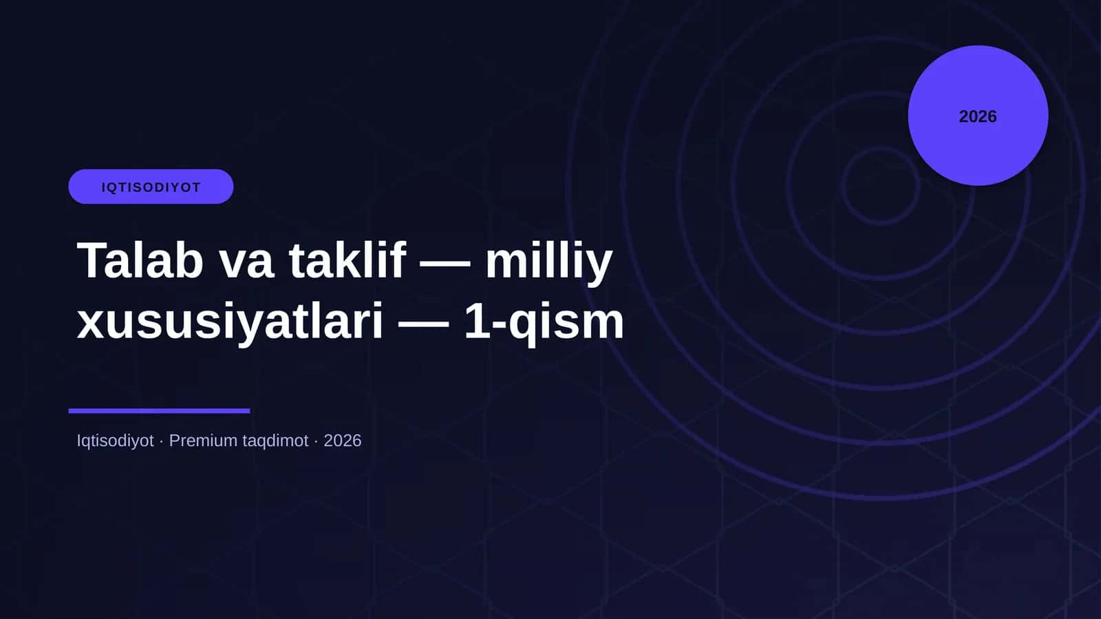 Talab va taklif — milliy xususiyatlari — 1-qism 1