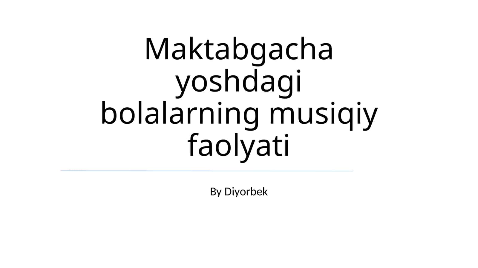 Maktabgacha yoshdagi bolalarning musiqiy faolyati 1