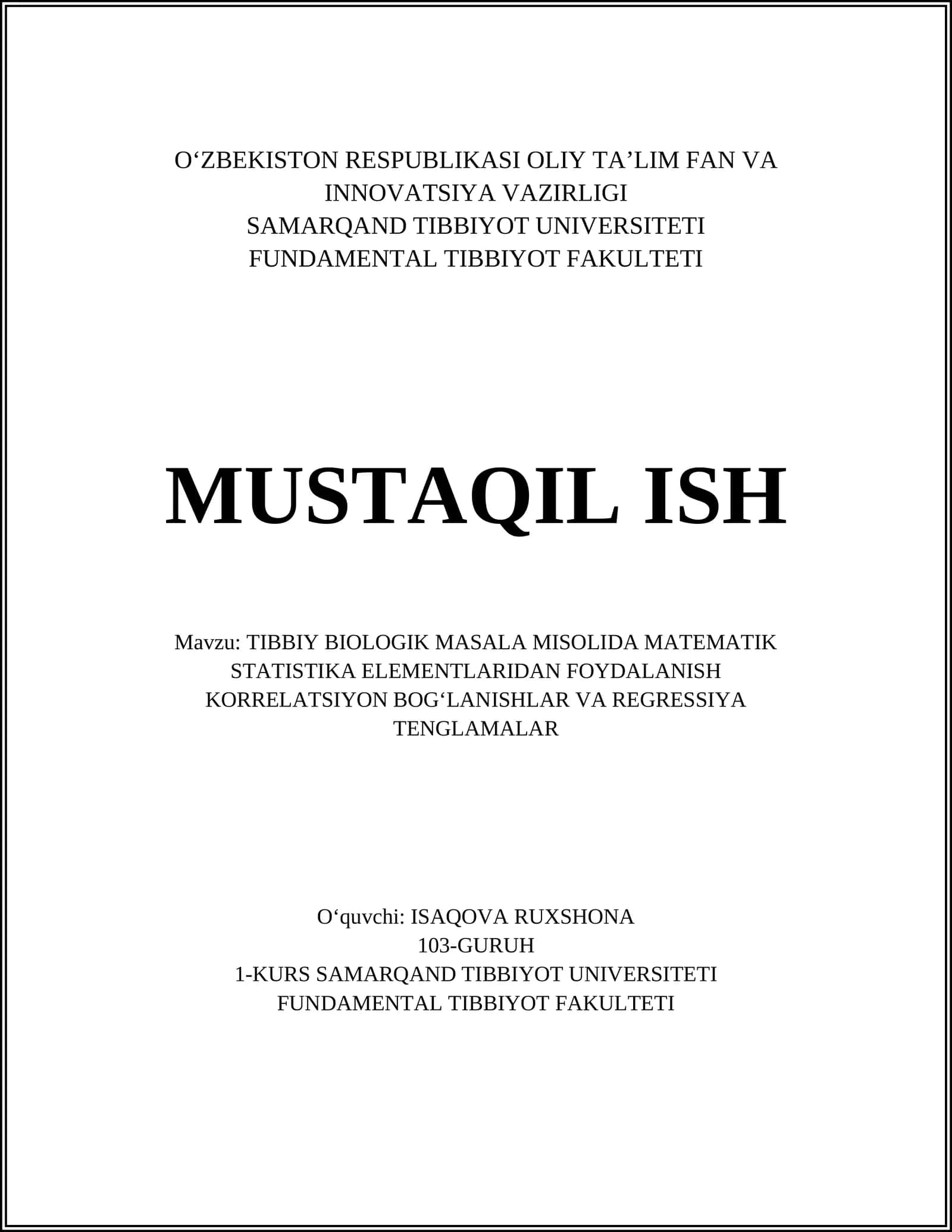 TIBBIY BIOLOGIK MASALA MISOLIDA MATEMATIK STATISTIKA ELEMENTLARIDAN FOYDALANISH KORRELATSIYON BOG‘LANISHLAR VA REGRESSIYA TENGLAMALAR 1