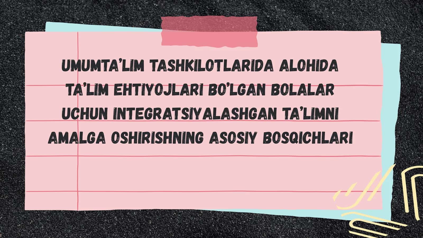 Integratsiyalashgan ta'limning asosiy bosqichlari 1