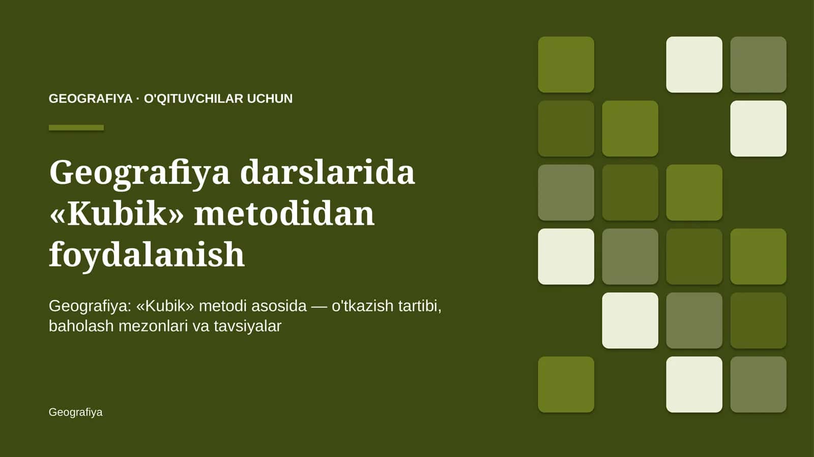 geografiya darslarida kubik metodidan foydalanish 3630 1