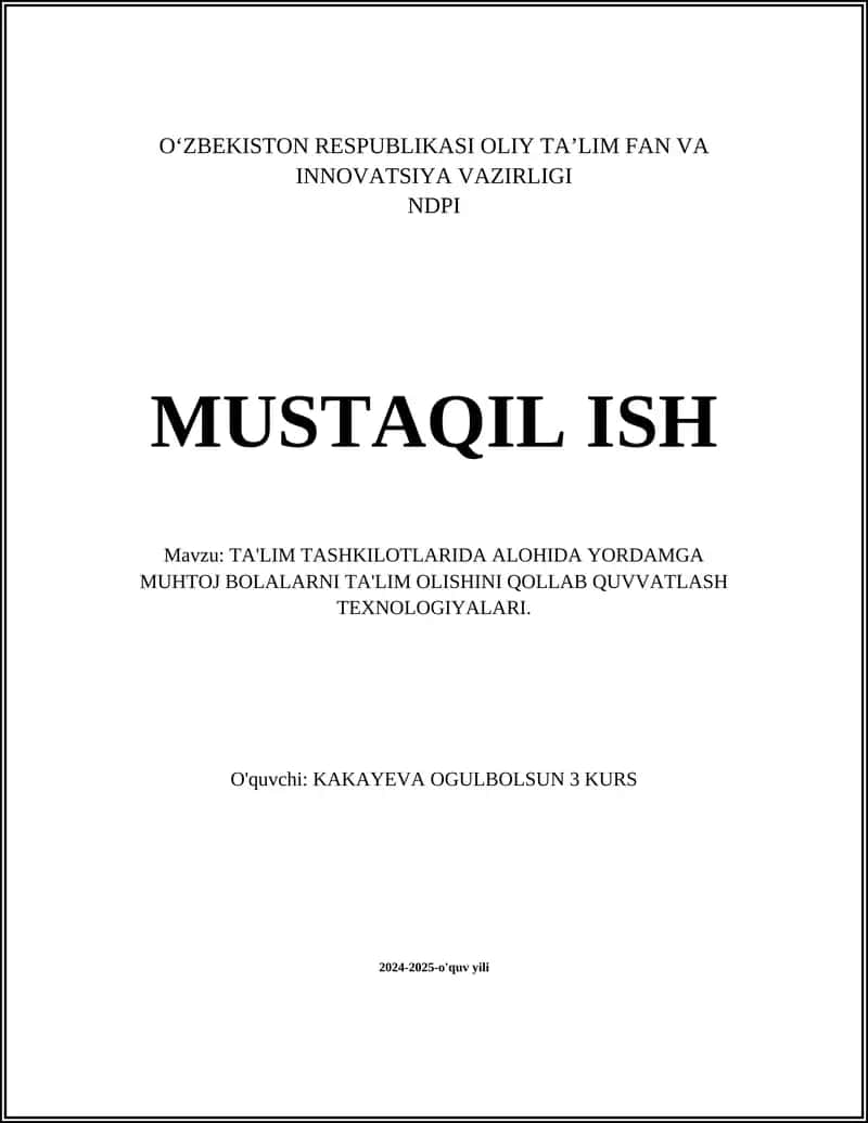 TA'LIM TASHKILOTLARIDA ALOHIDA YORDAMGA MUHTOJ BOLALARNI TA'LIM OLISHINI QOLLAB QUVVATLASH TEXNOLOGIYALARI 1