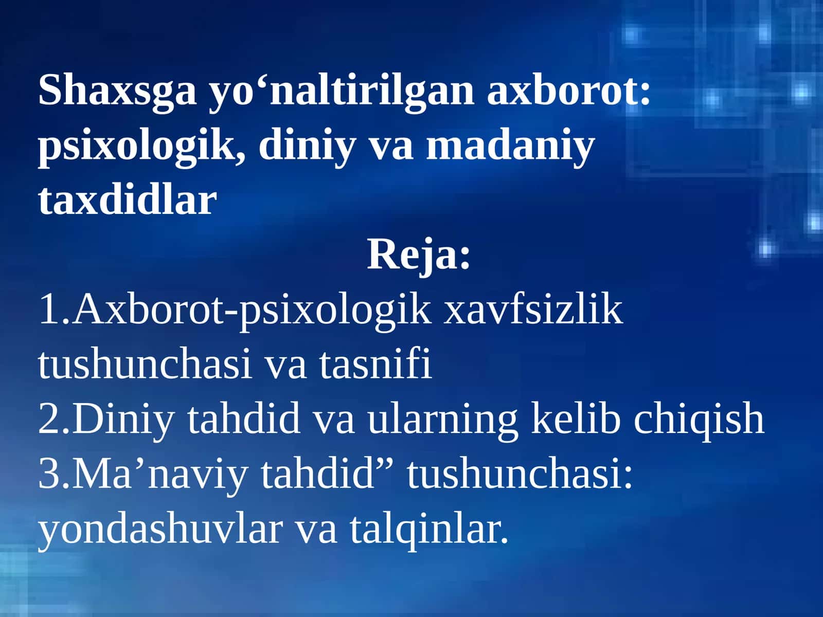 Shaxsgayo‘naltirilganaxborot:psixologik,diniyvamadaniytaxdidlar 1