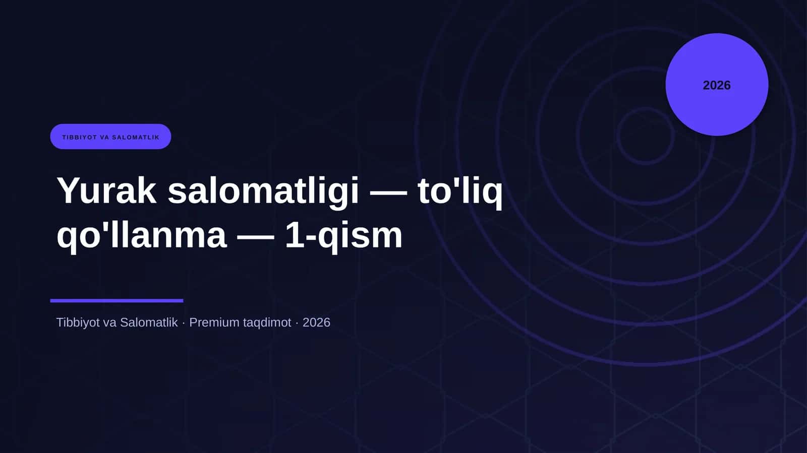 Yurak salomatligi — to'liq qo'llanma — 1-qism 1