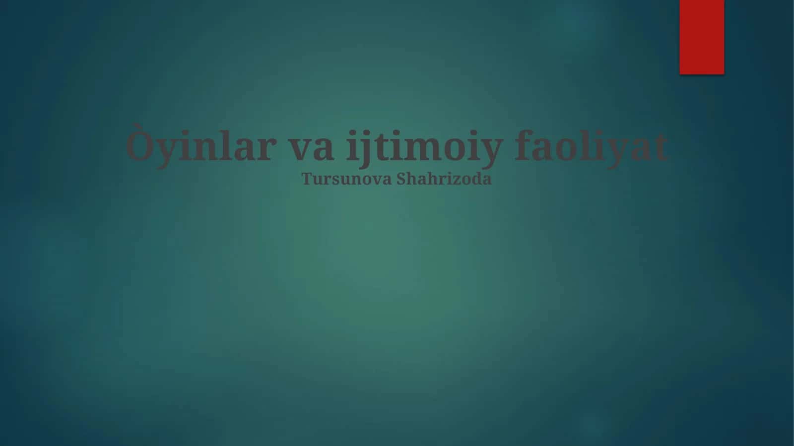 O'yinlar va ijtimoiy faoliyat 1