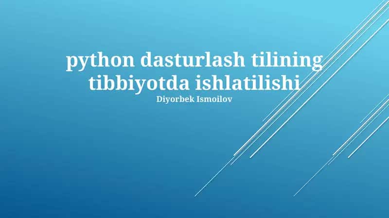 Python dasturlash tilining tibbiyotda ishlatilishi 1