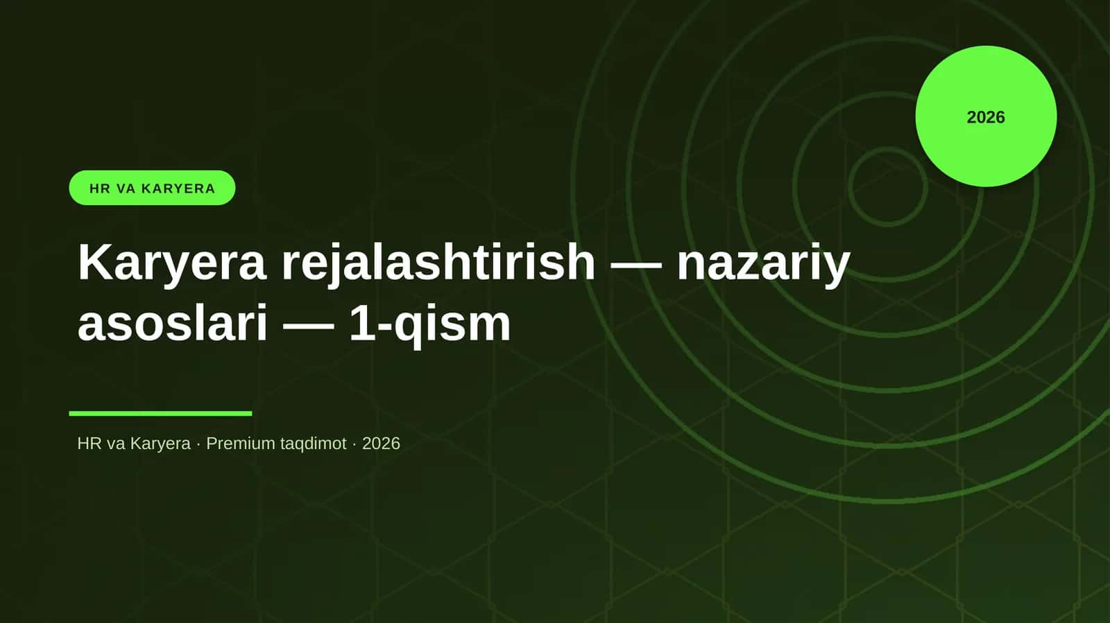 Karyera rejalashtirish — nazariy asoslari — 1-qism 1