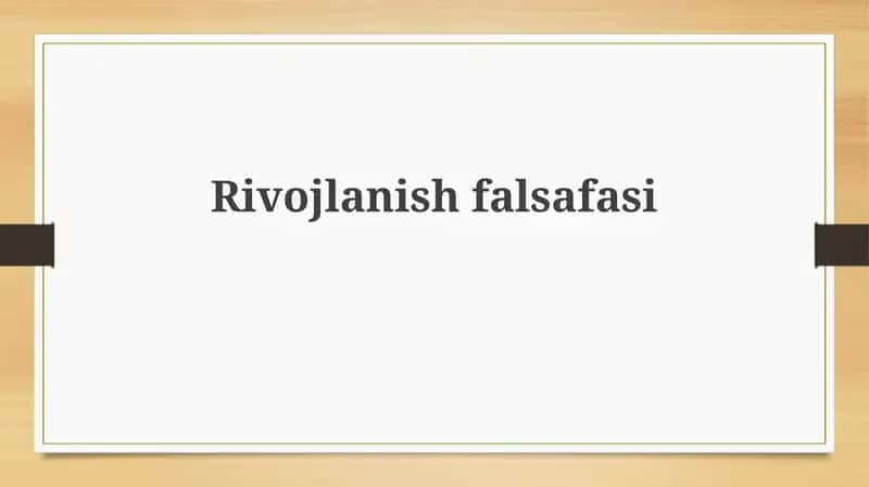 Rivojlanish falsafasi 1
