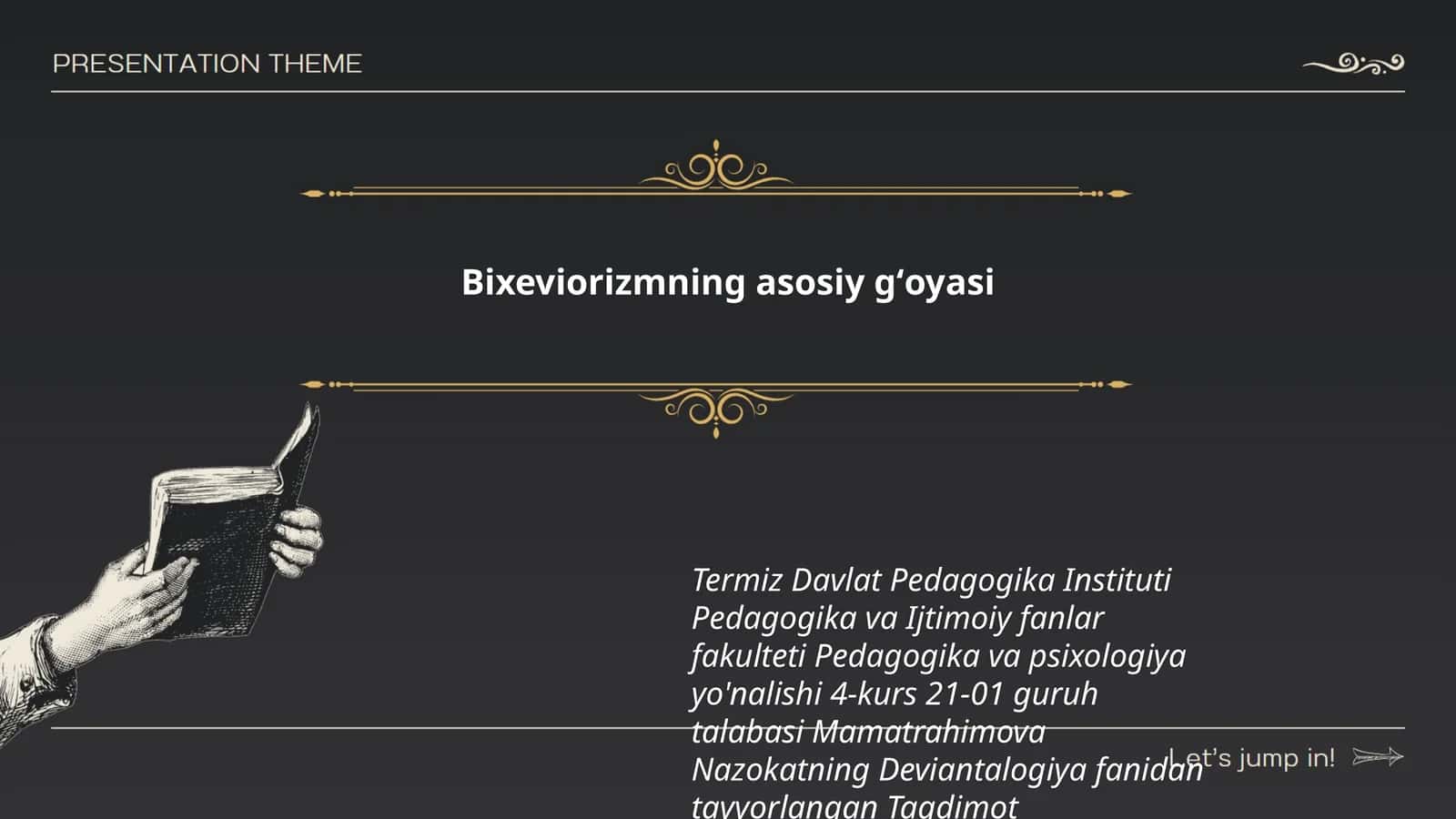 Bixeviorizmning asosiy gʻoyasi 1