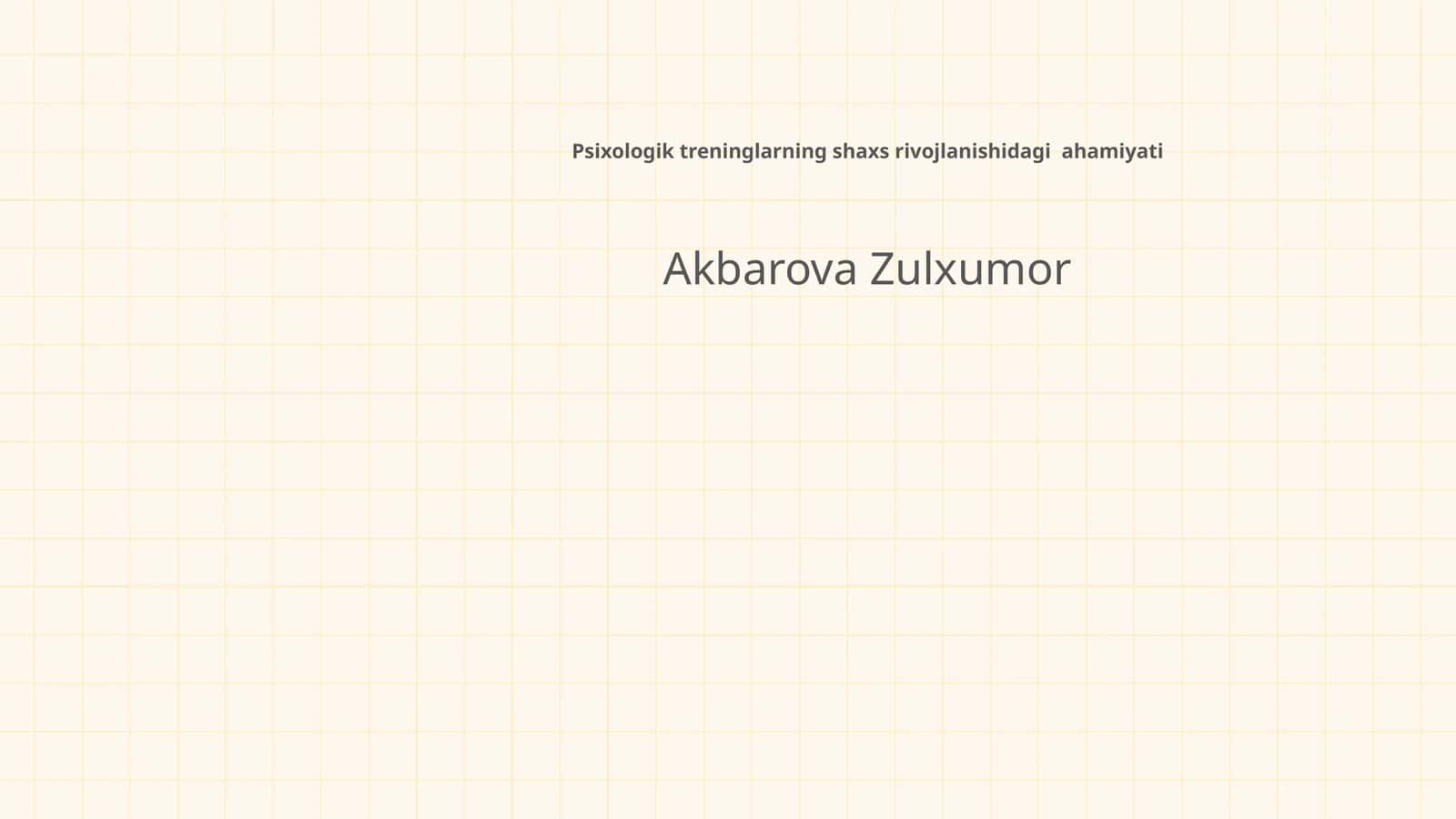 Psixologik treninglarning shaxs rivojlanishidagi ahamiyati 1