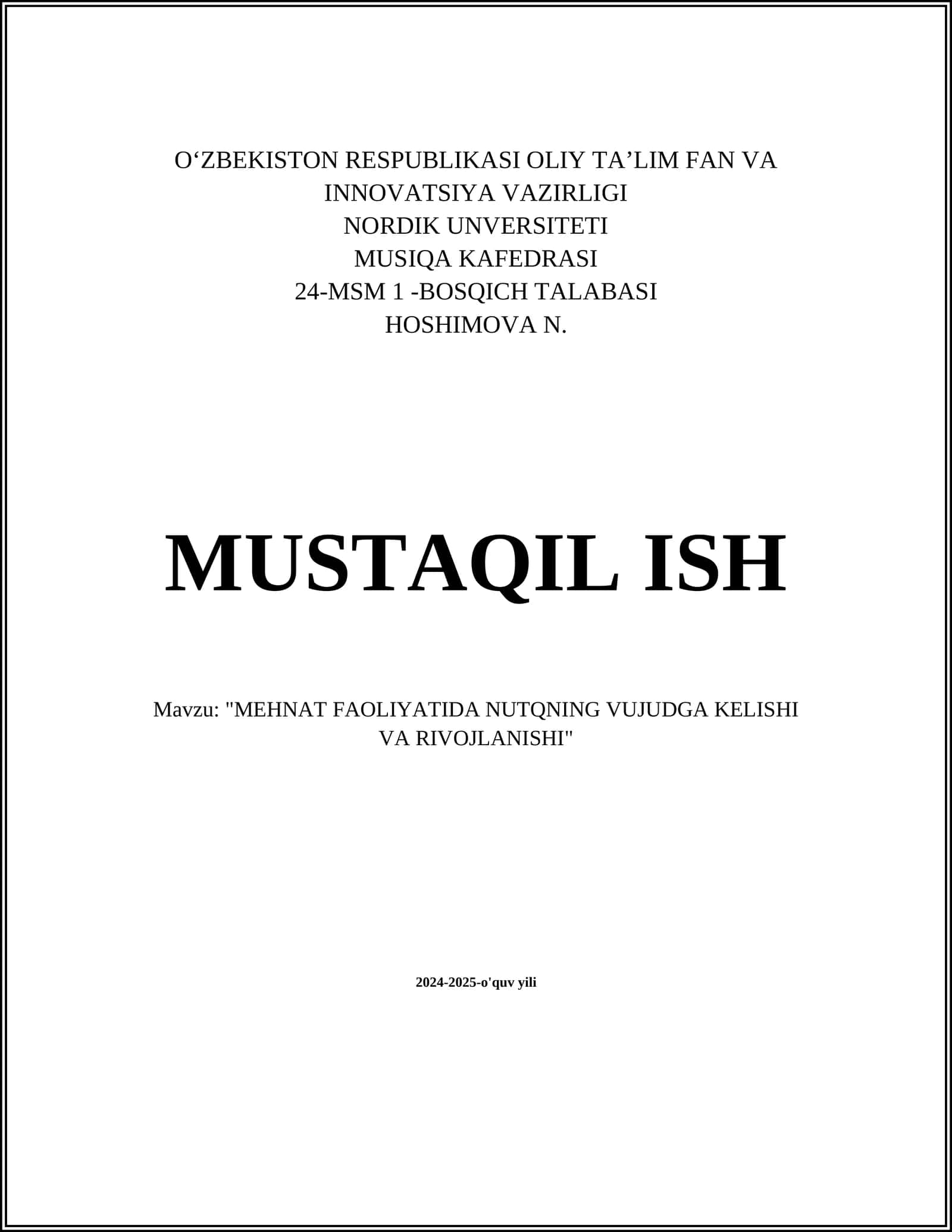 "MEHNAT FAOLIYATIDA NUTQNING VUJUDGA KELISHI VA RIVOJLANISHI" 1