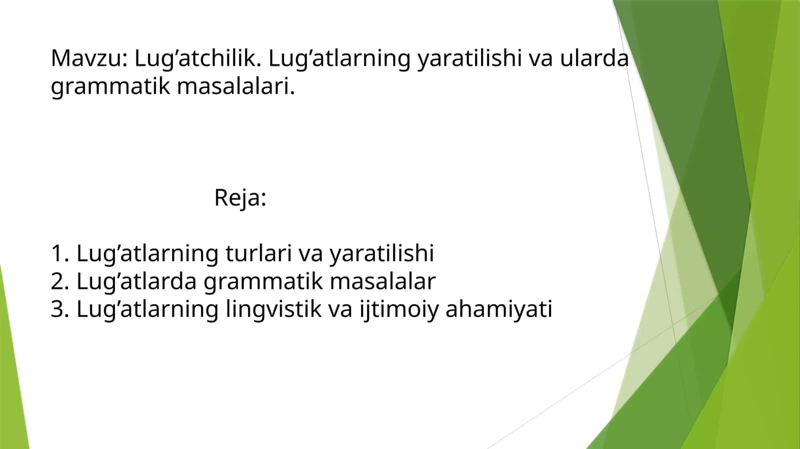 Lug’atchilik. Lug’atlarning yaratilishi va ularda grammatik masalalari 1