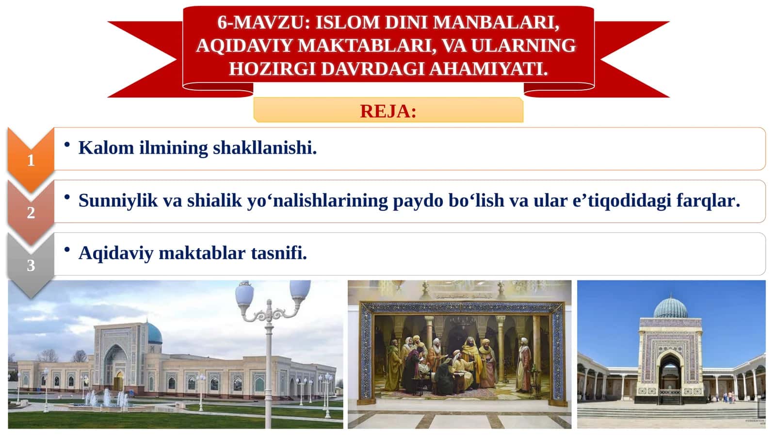 ISLOM DINI MANBALARI, AQIDAVIY MAKTABLARI, VA ULARNING HOZIRGI DAVRDAGI AHAMIYATI 1