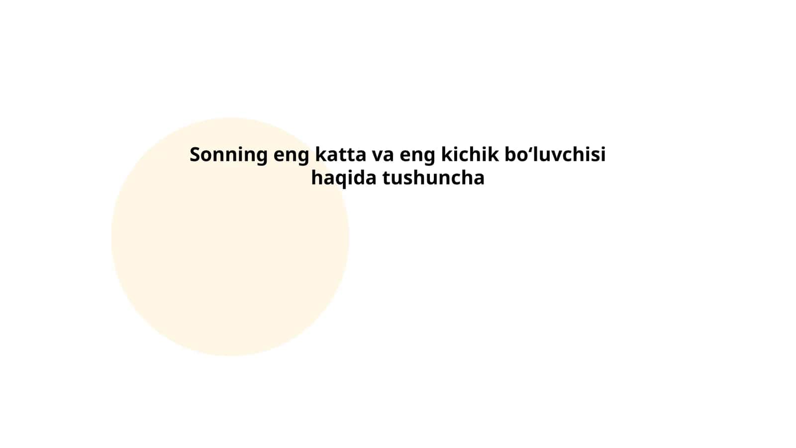 Sonning eng katta va eng kichik boʻluvchisi haqida tushuncha 1