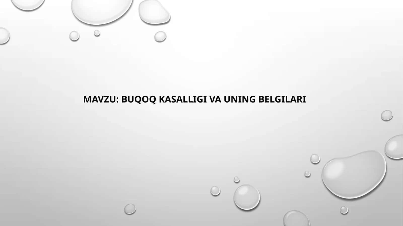 Buqoq kasalligi va uning belgilari 1