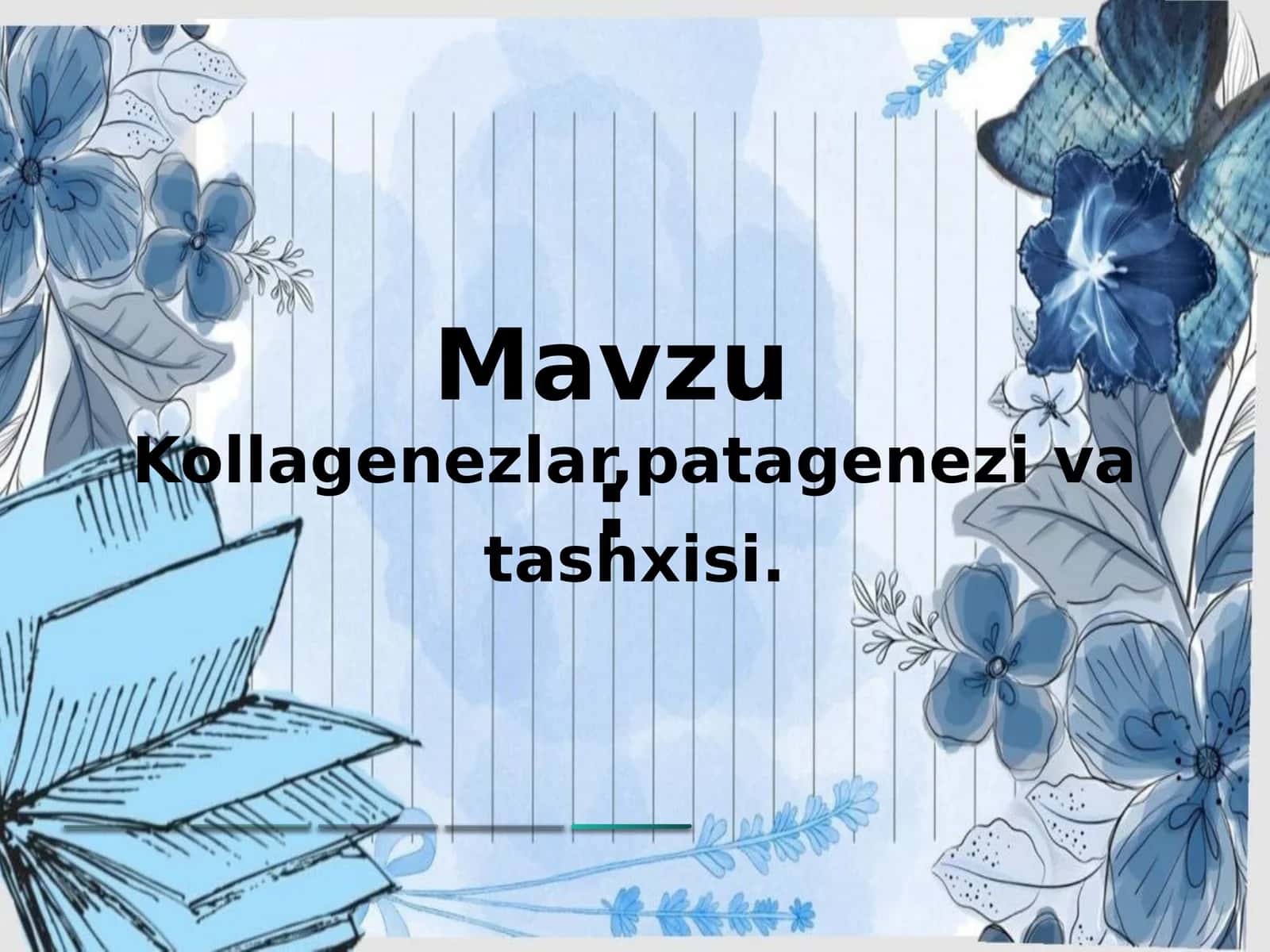 Kollagenezlar,patagenezi va tashxisi 1
