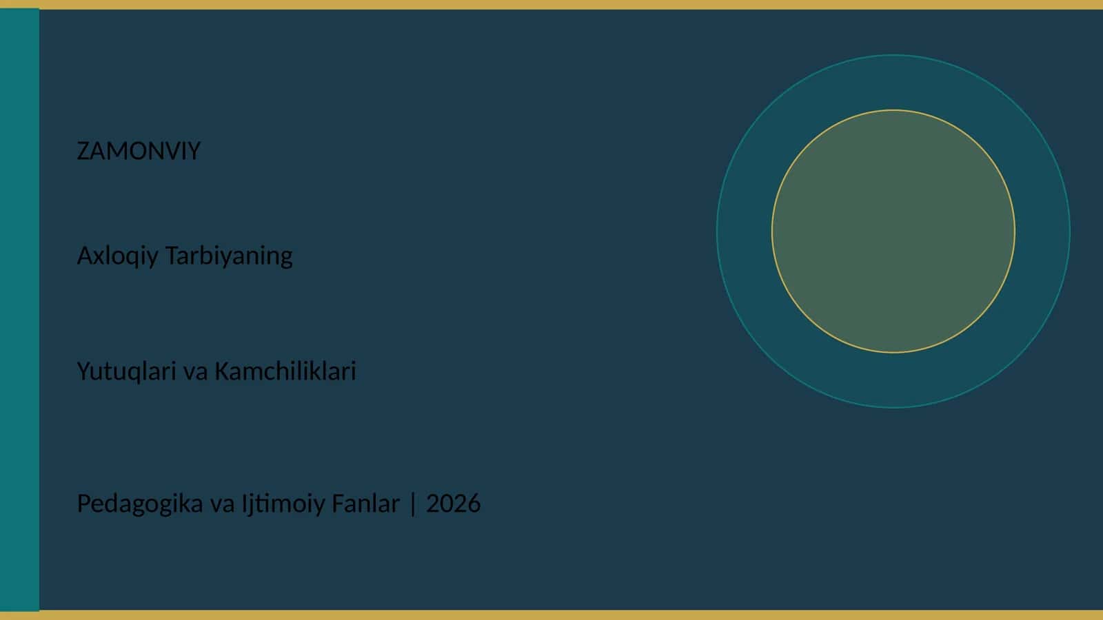 Axloqiy Tarbiyaning Yutuqlari va Kamchiliklari 1