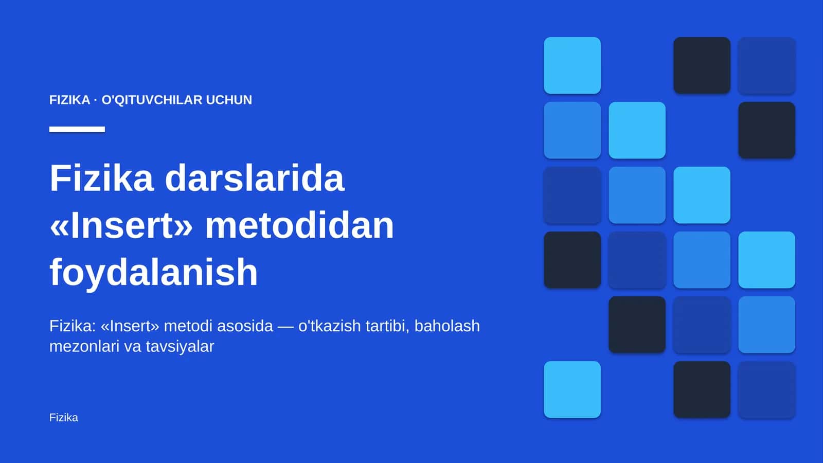 fizika darslarida insert metodidan foydalanish 8172 1