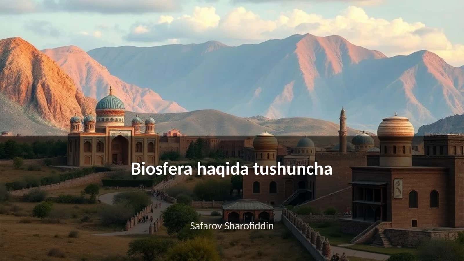 Biosfera haqida tushuncha 1