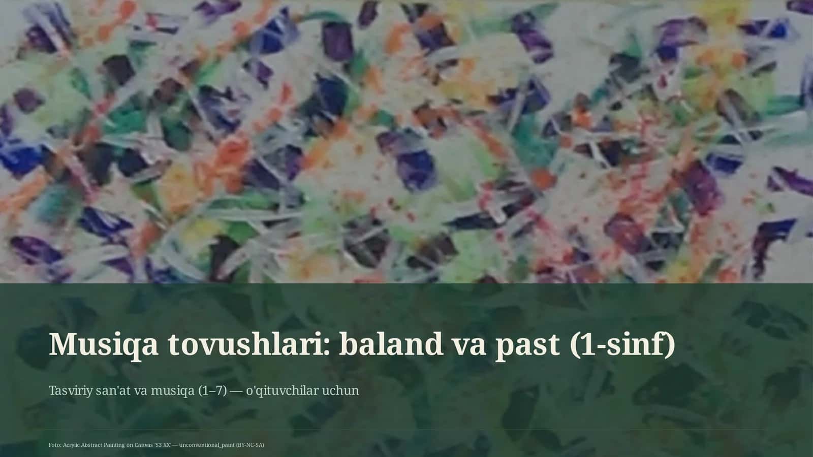 Musiqa tovushlari: baland va past (1-sinf) 1