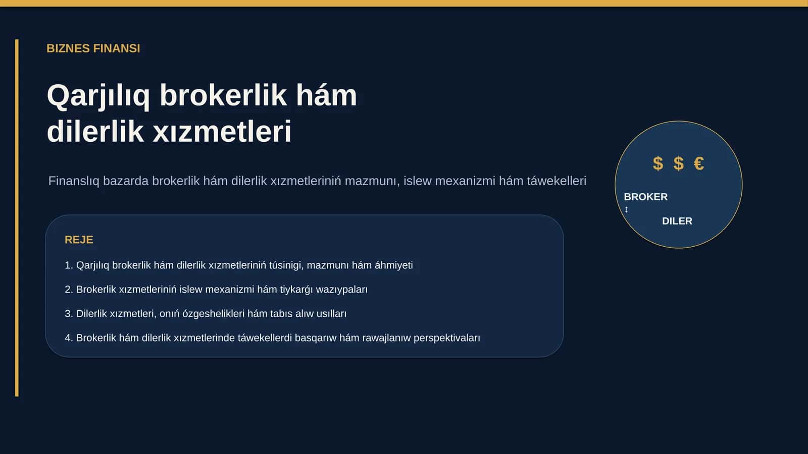 Qarjılıq brokerlik hám dilerlik xızmetleri 1