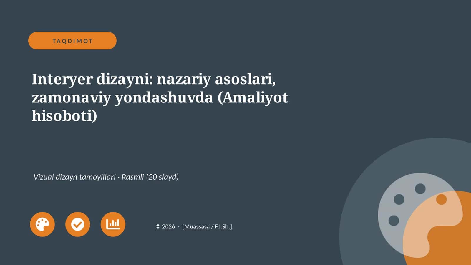 Interyer dizayni: nazariy asoslari, zamonaviy yondashuvda (Amaliyot hisoboti) 1