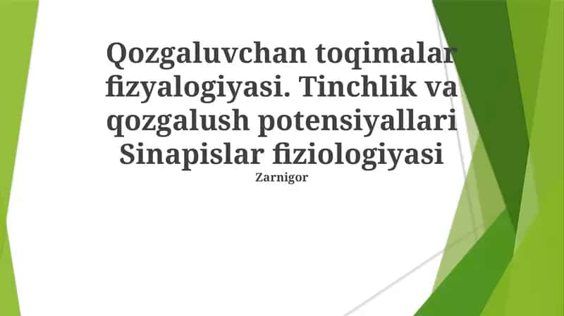 Hayajonlanuvchi to'qimalarning fiziologiyasi 1