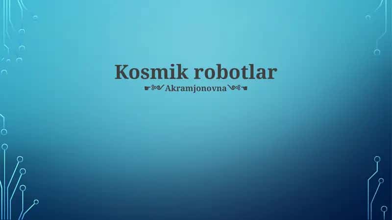 Kosmik robotlar 1