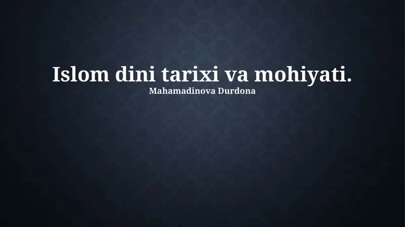 Islom dini tarixi va mohiyati 1