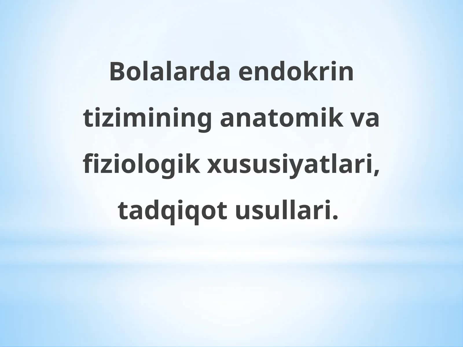 Bolalarda Endokrin Tizimi 1