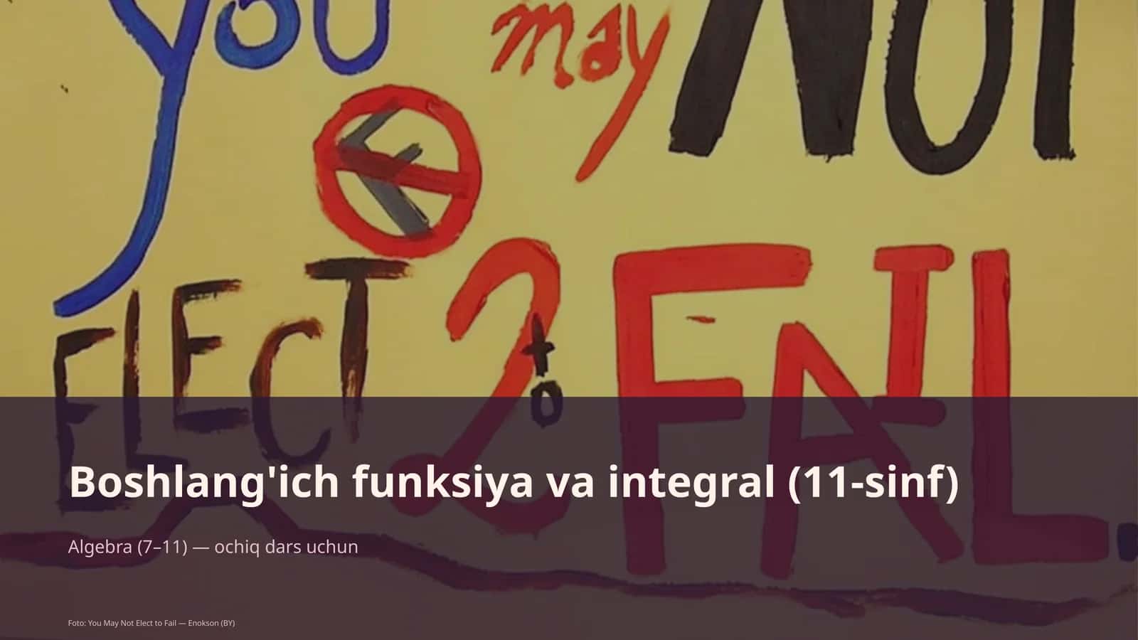 Boshlang'ich funksiya va integral (11-sinf) 1