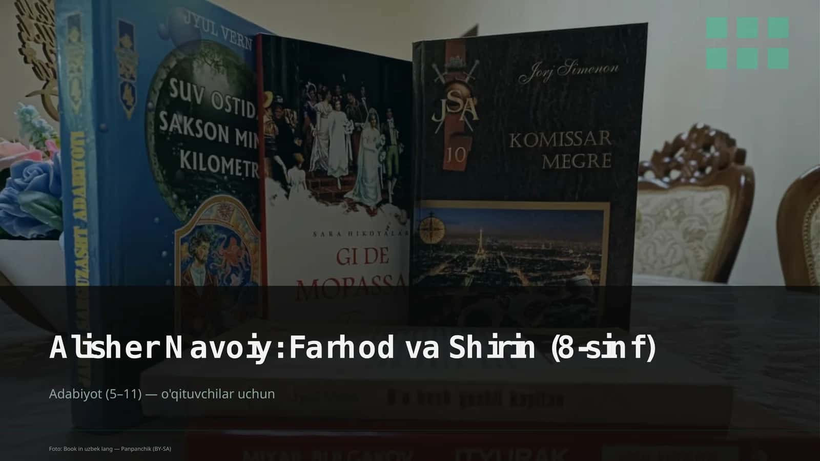 Alisher Navoiy: Farhod va Shirin (8-sinf) 1