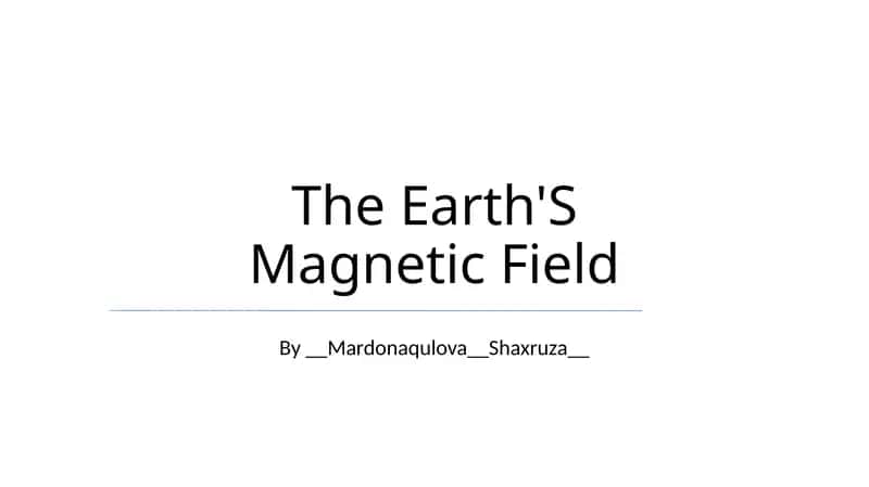 Earth'S Magnetic Field 1