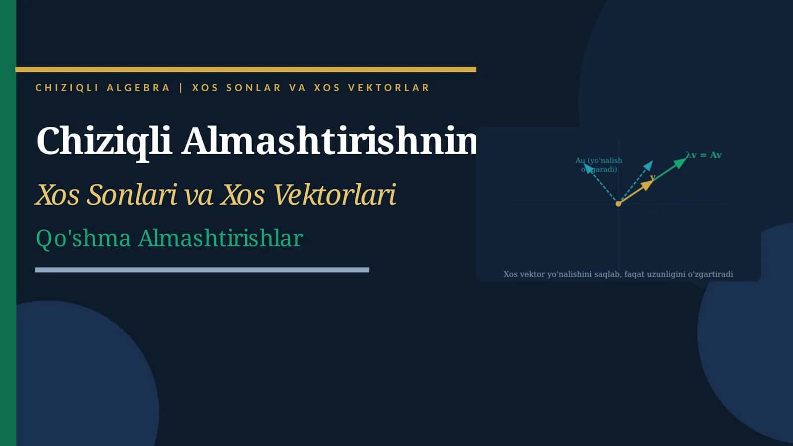 Xos Sonlari va Xos Vektorlari 1