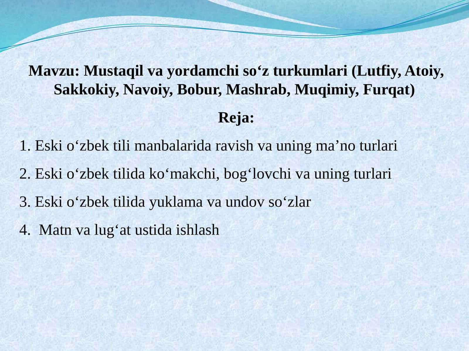 Mustaqil va yordamchi so‘z turkumlari (Lutfiy, Atoiy, Sakkokiy, Navoiy, Bobur, Mashrab, Muqimiy, Furqat) 1