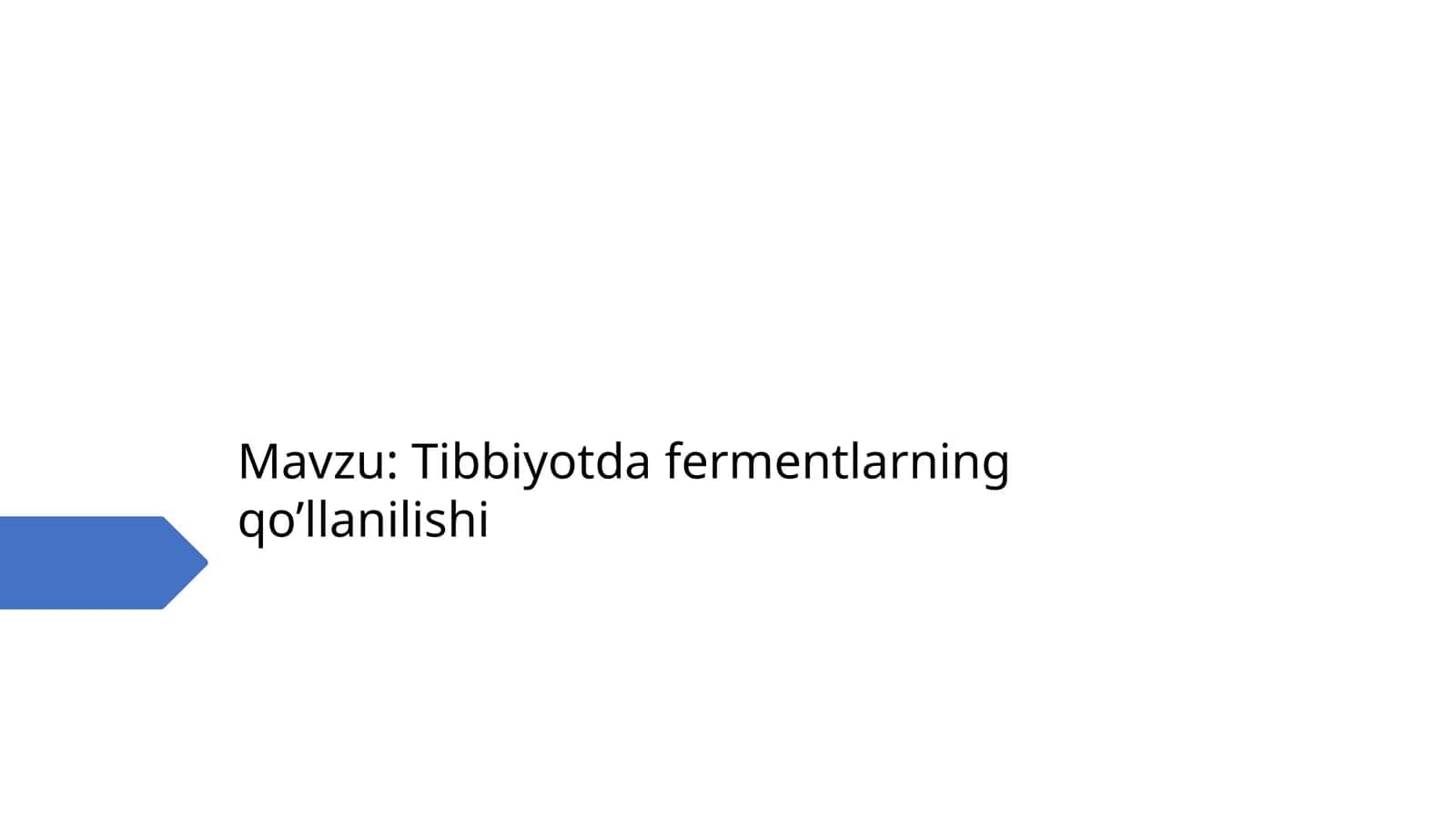Tibbiyotda fermentlarning qo’llanilishi 1