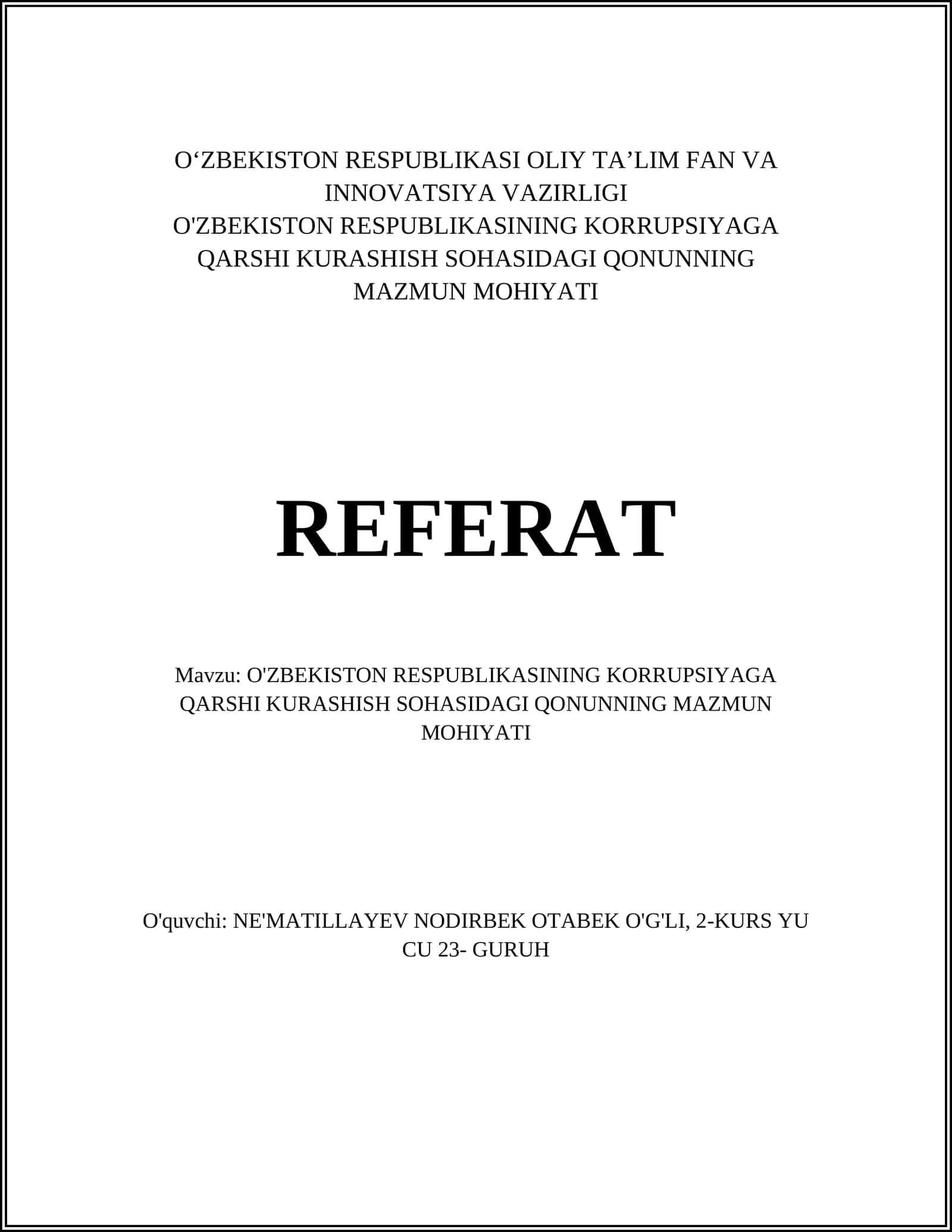O'ZBEKISTON RESPUBLIKASINING KORRUPSIYAGA QARSHI KURASHISH SOHASIDAGI QONUNNING MAZMUN MOHIYATI 1