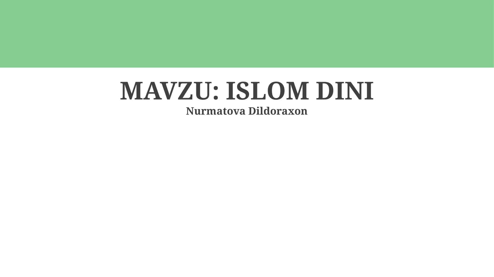 Islom Dinining Asosiy Tamoyillari 1