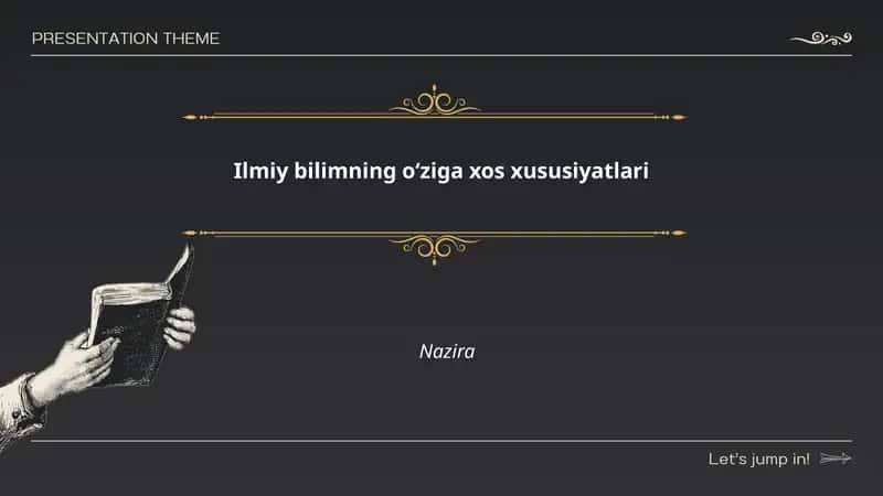Ilmiy bilimning oʻziga xos xususiyatlari 1