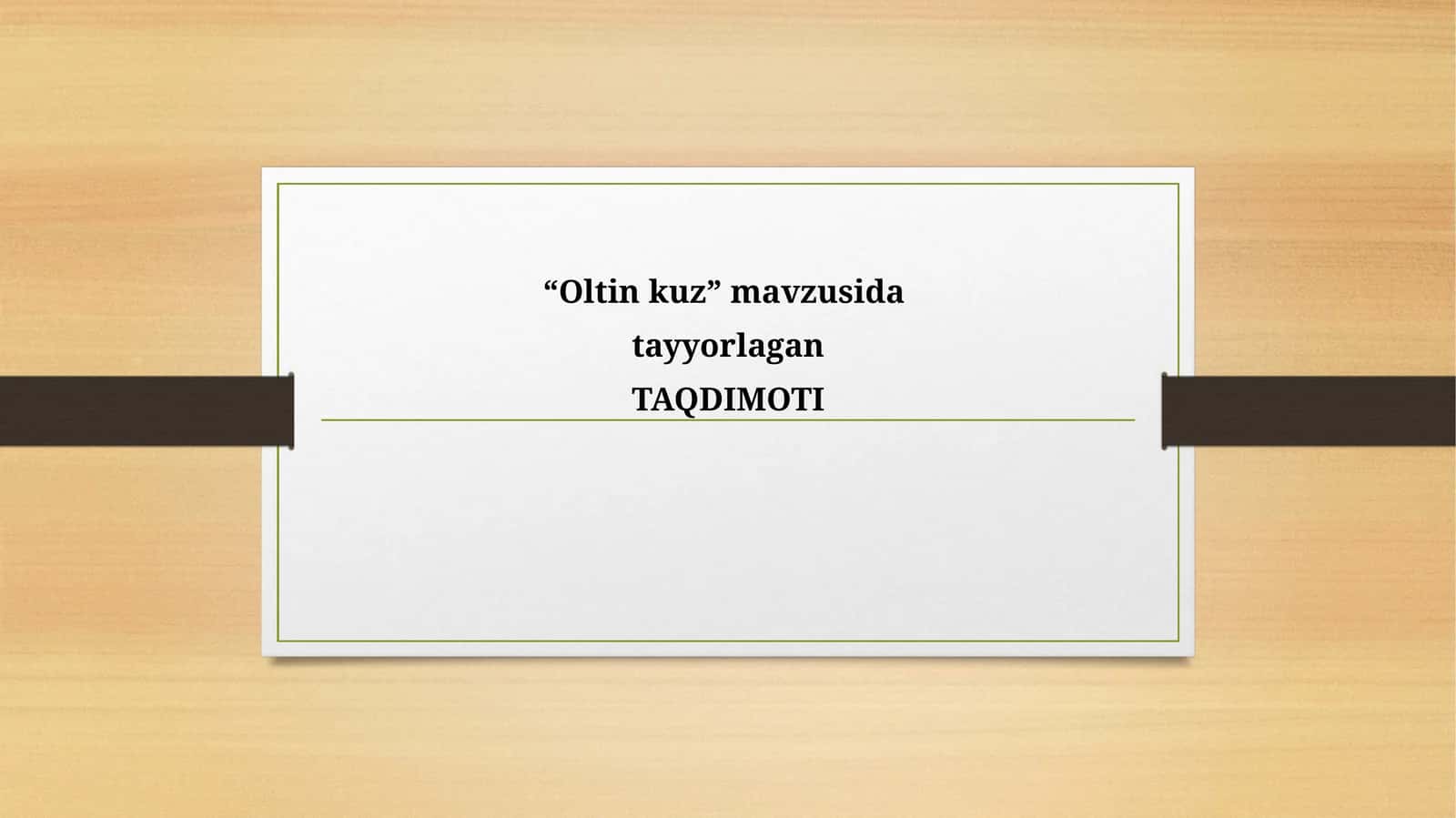 “Oltin kuz” 1