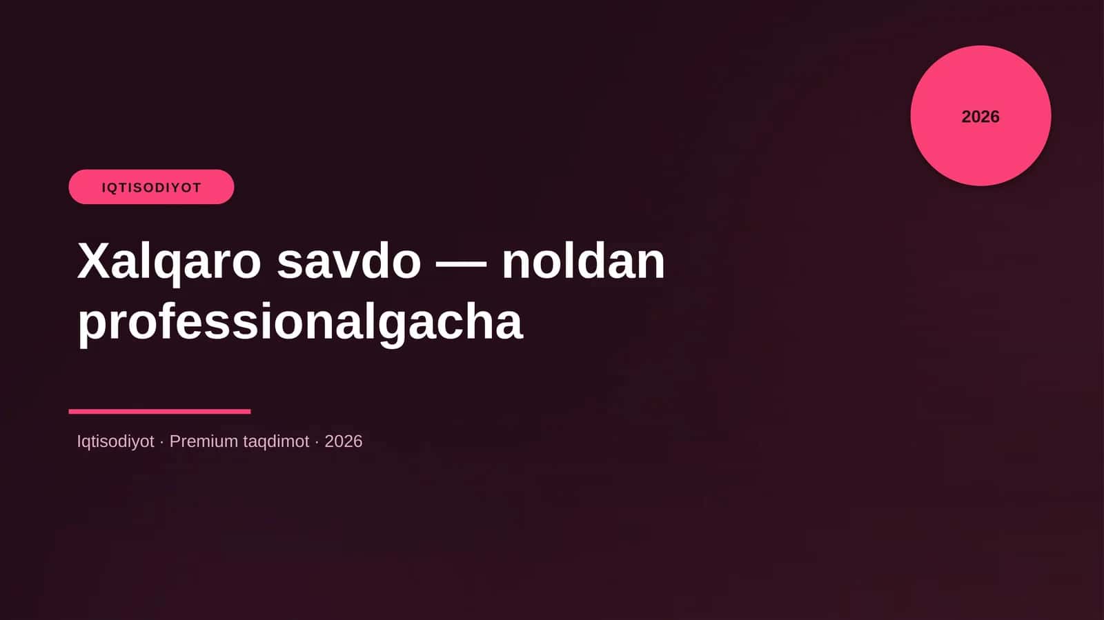 Xalqaro savdo — noldan professionalgacha 1
