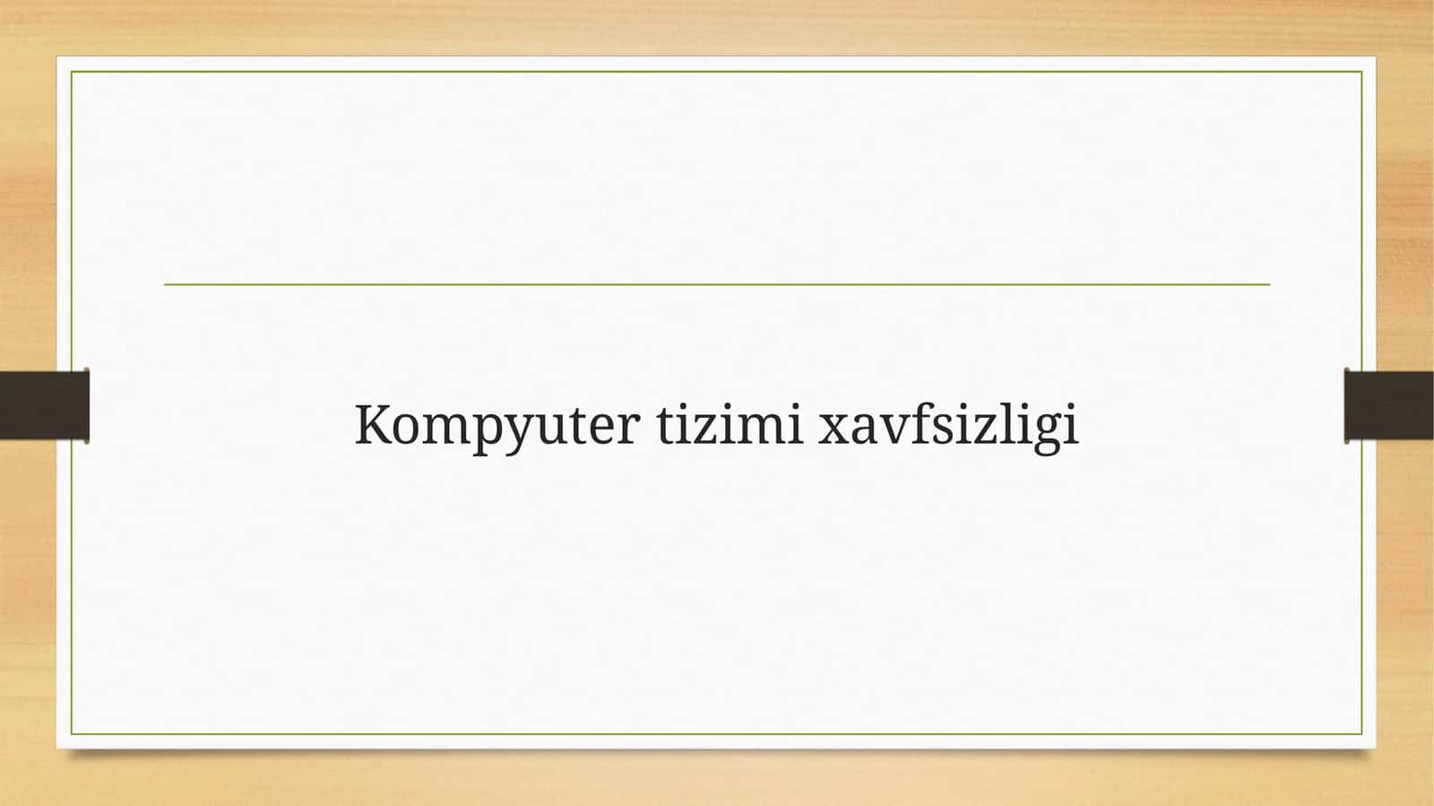 Kompyutertizimixavfsizligi 1