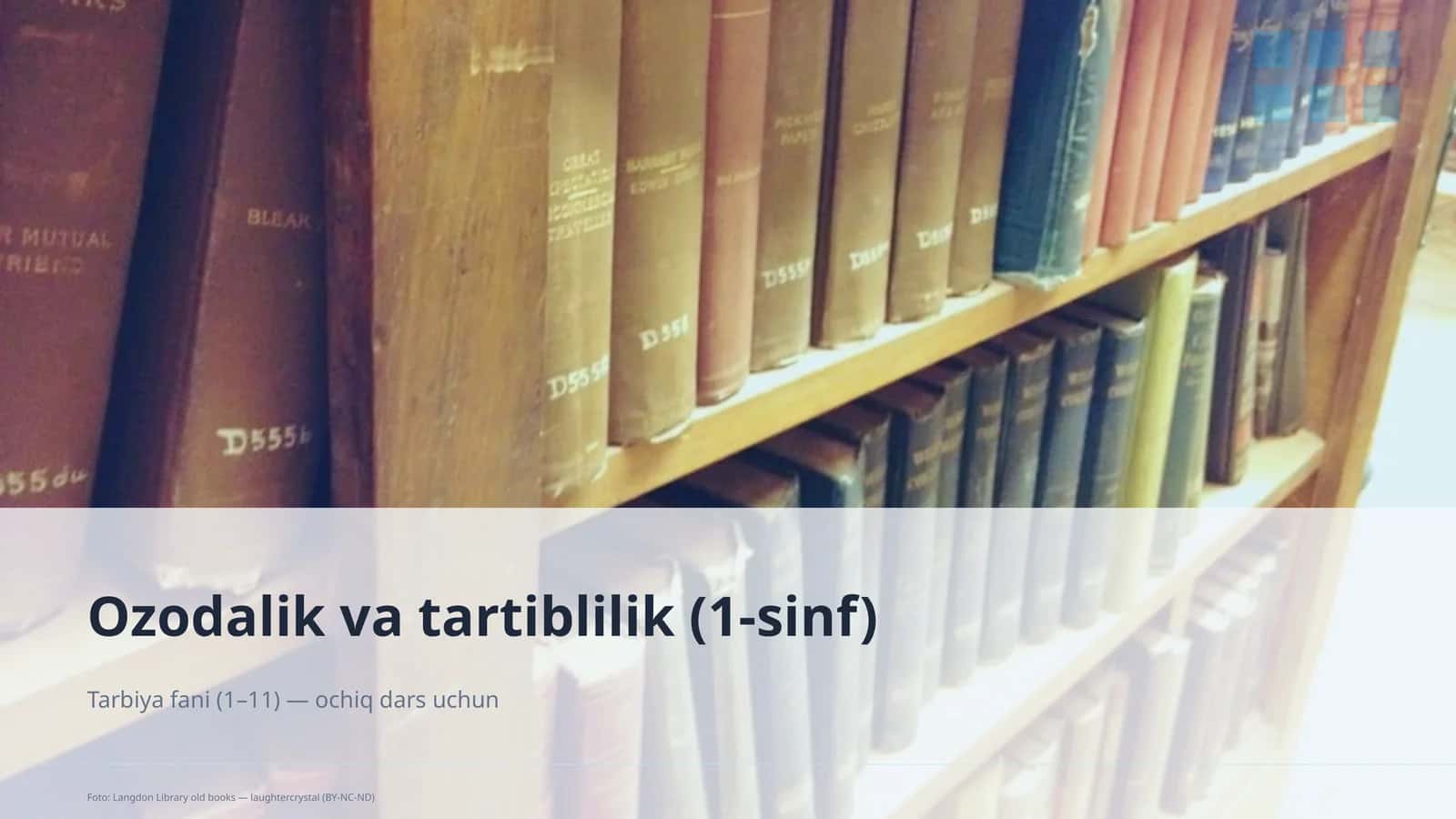 Ozodalik va tartiblilik (1-sinf) 1
