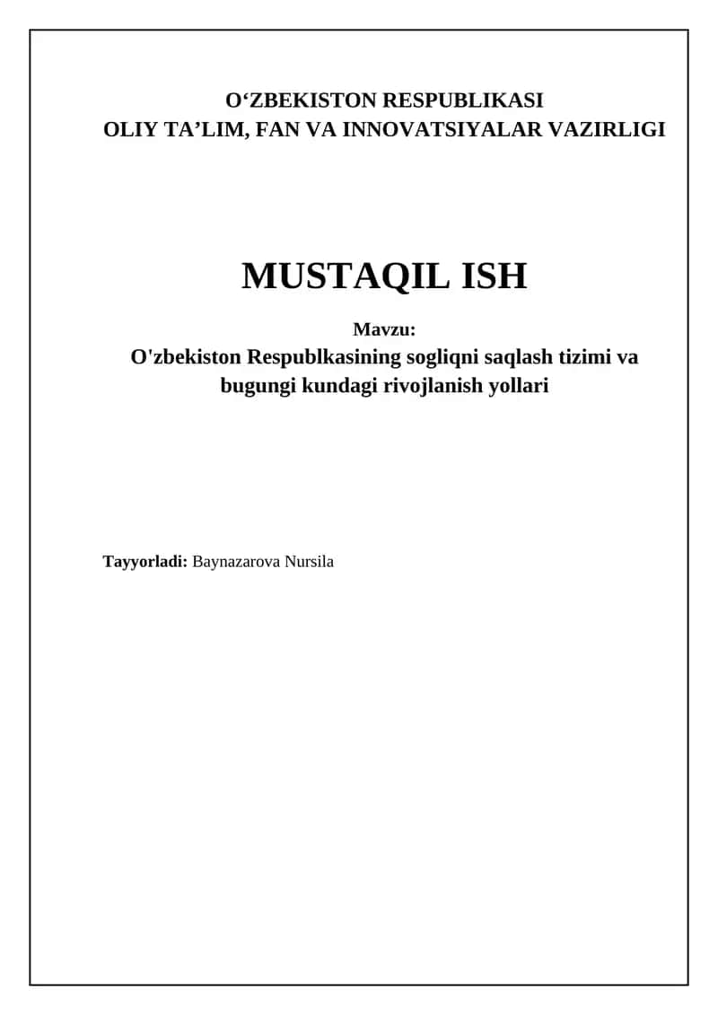 O'zbekiston Respublikasi sog'liqni saqlash tizimi va bugungi kundagi rivojlanish yollari 1